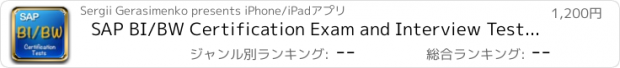 おすすめアプリ SAP BI/BW Certification Exam and Interview Test Preparation:  150 Questions, Answers and Explanation