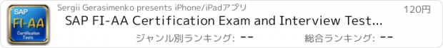 おすすめアプリ SAP FI-AA Certification Exam and Interview Test Preparation: 220 Questions, Answers and Explanation