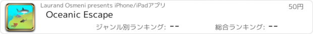 おすすめアプリ Oceanic Escape