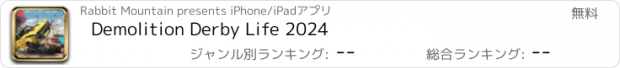 おすすめアプリ Demolition Derby Life 2024