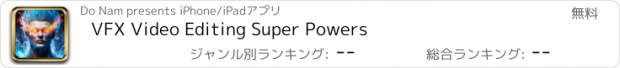 おすすめアプリ VFX Video Editing Super Powers