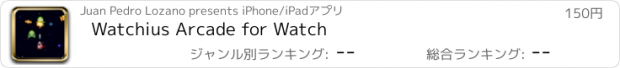 おすすめアプリ Watchius Arcade for Watch