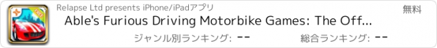おすすめアプリ Able's Furious Driving Motorbike Games: The Official Showdown