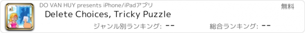 おすすめアプリ Delete Choices, Tricky Puzzle