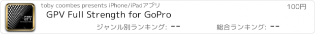 おすすめアプリ GPV Full Strength for GoPro