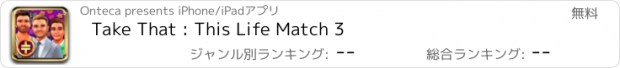 おすすめアプリ Take That : This Life Match 3