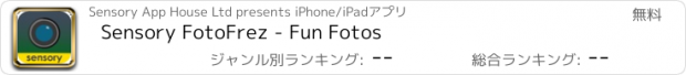 おすすめアプリ Sensory FotoFrez - Fun Fotos