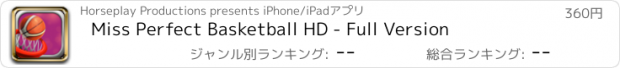 おすすめアプリ Miss Perfect Basketball HD - Full Version