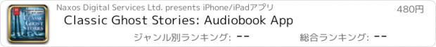 おすすめアプリ Classic Ghost Stories: Audiobook App