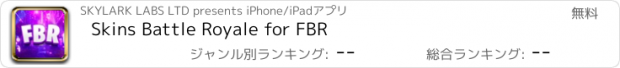 おすすめアプリ Skins Battle Royale for FBR