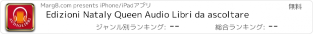 おすすめアプリ Edizioni Nataly Queen Audio Libri da ascoltare