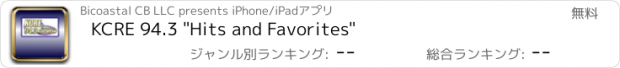 おすすめアプリ KCRE 94.3 "Hits and Favorites"