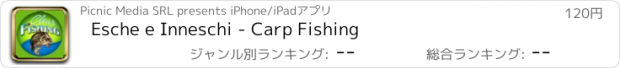 おすすめアプリ Esche e Inneschi - Carp Fishing