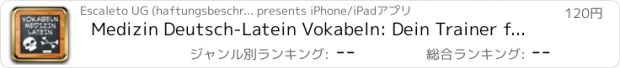 おすすめアプリ Medizin Deutsch-Latein Vokabeln: Dein Trainer für Medizinstudium, Physikum und Hammerexamen
