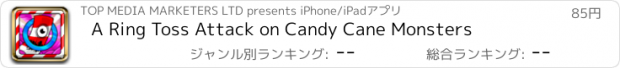 おすすめアプリ A Ring Toss Attack on Candy Cane Monsters