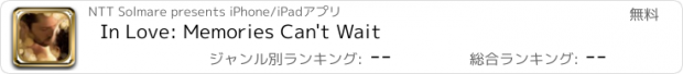 おすすめアプリ In Love: Memories Can't Wait