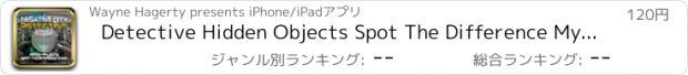 おすすめアプリ Detective Hidden Objects Spot The Difference Mystery Quest Game