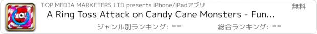 おすすめアプリ A Ring Toss Attack on Candy Cane Monsters - Fun Edition