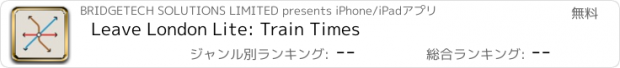 おすすめアプリ Leave London Lite: Train Times