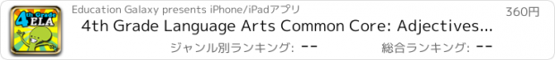 おすすめアプリ 4th Grade Language Arts Common Core: Adjectives, Verb Tenses, Prepositional Phrases, Commas, Punctuation, Similes, Synonyms and More