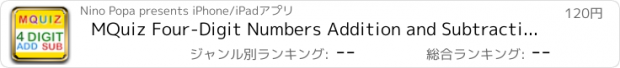 おすすめアプリ MQuiz Four-Digit Numbers Addition and Subtraction - Mental Math Quiz