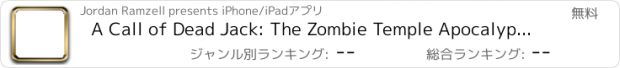 おすすめアプリ A Call of Dead Jack: The Zombie Temple Apocalypse Free HD