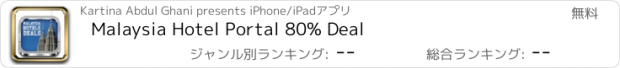 おすすめアプリ Malaysia Hotel Portal 80% Deal