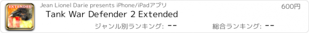 おすすめアプリ Tank War Defender 2 Extended