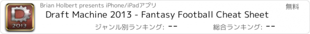 おすすめアプリ Draft Machine 2013 - Fantasy Football Cheat Sheet