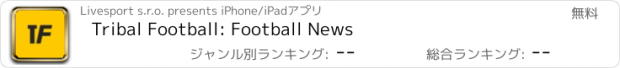 おすすめアプリ Tribal Football: Football News