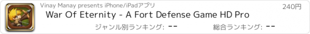 おすすめアプリ War Of Eternity - A Fort Defense Game HD Pro