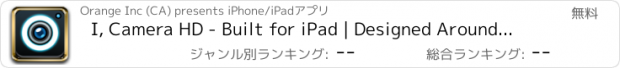 おすすめアプリ I, Camera HD - Built for iPad | Designed Around You