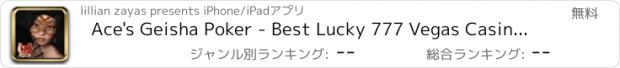 おすすめアプリ Ace's Geisha Poker - Best Lucky 777 Vegas Casino Poker Game!