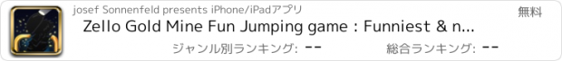 おすすめアプリ Zello Gold Mine Fun Jumping game : Funniest & newest Jump all you can edition