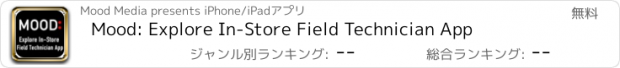 おすすめアプリ Mood: Explore In-Store Field Technician App