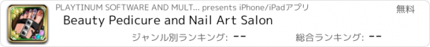 おすすめアプリ Beauty Pedicure and Nail Art Salon