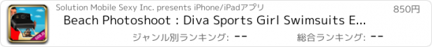 おすすめアプリ Beach Photoshoot : Diva Sports Girl Swimsuits Edition - Gold Edition