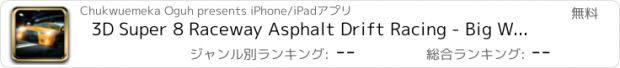 おすすめアプリ 3D Super 8 Raceway Asphalt Drift Racing - Big Win High-way Derby Airborne Road Warrior Racer HD (Pro)