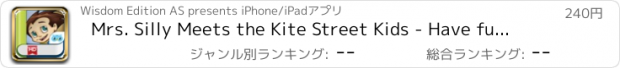 おすすめアプリ Mrs. Silly Meets the Kite Street Kids - Have fun with Pickatale while learning how to read!