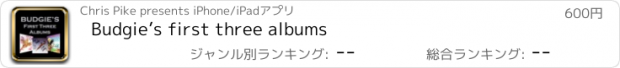 おすすめアプリ Budgie’s first three albums