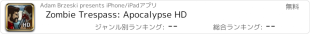 おすすめアプリ Zombie Trespass: Apocalypse HD