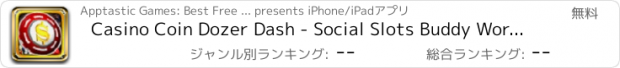 おすすめアプリ Casino Coin Dozer Dash - Social Slots Buddy World: Kick The Diamond Borderlands