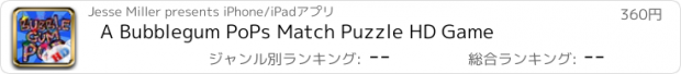 おすすめアプリ A Bubblegum PoPs Match Puzzle HD Game