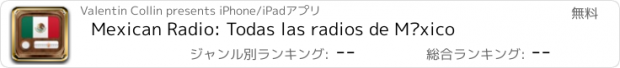 おすすめアプリ Mexican Radio: Todas las radios de México