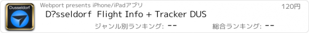 おすすめアプリ Düsseldorf  Flight Info + Tracker DUS