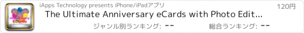 おすすめアプリ The Ultimate Anniversary eCards with Photo Editor.Customize and send anniversary eCards with text and voice greeting messages