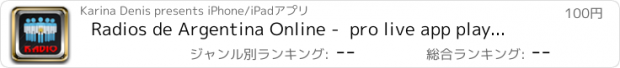 おすすめアプリ Radios de Argentina Online -  pro live app player streamings