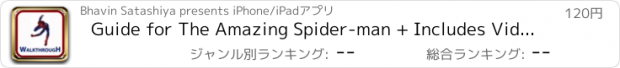 おすすめアプリ Guide for The Amazing Spider-man + Includes Video Guide, Tips & Tricks, How To Play