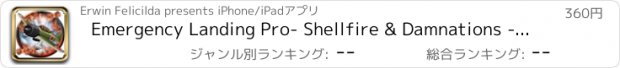 おすすめアプリ Emergency Landing Pro- Shellfire & Damnations - Are you a rookie or a flyer? 3,2,1, contact! Get your tin hat, gunners, and bombardiers to keep her afloat until you can refuel, bud!