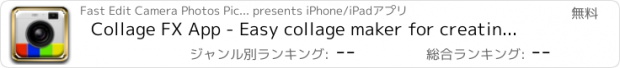 おすすめアプリ Collage FX App - Easy collage maker for creating retro photos and unique style pics w/ photo editor built in camera